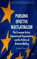 Pursuing Effective Multilateralism