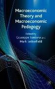 Macroeconomic Theory and Macroeconomic Pedagogy