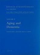 Handbook of Neuropsychology, 2nd Edition: Aging and Dementia Volume 6