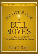 The Little Book of Bull Moves, Updated and Expanded