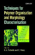 Techniques for Polymer Organisation and Morphology Characterisation