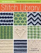 Stitch Library: Over 200 Stitches for Knitters of All Abilities