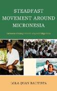 Steadfast Movement around Micronesia