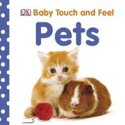 Baby Touch and Feel: Pets