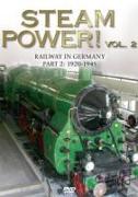 Steam Power 2! Railway In Germany 1920-1945