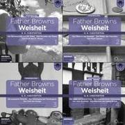 Father Browns Weisheit - Band 2 der Gesamtausgabe