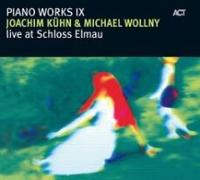 Piano Works IX-Live At Schloss Elmau