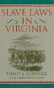 Slave Laws in Virginia