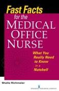 Fast Facts for the Medical Office Nurse