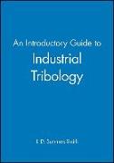 An Introductory Guide to Industrial Tribology