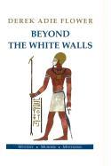 Inquest on Imhotep Beyond the White Walls