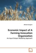 Economic Impact of A Farming Innovation Organsiation