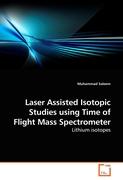 Laser Assisted Isotopic Studies using Time of Flight Mass Spectrometer