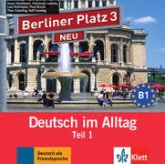 Berliner Platz 3 NEU in Teilbänden - Audio-CD zum Lehrbuch, Teil 1