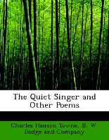 The Quiet Singer and Other Poems