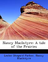 Nancy Macintyre: A Tale of the Prairies