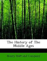 The History of the Middle Ages