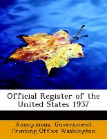 Official Register of the United States 1937