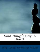 Saint Mungo's City: A Novel