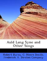 Auld Lang Syne and Other Songs