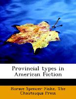 Provincial Types in American Fiction