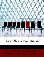 Good News for Russia