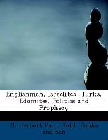 Englishmen, Israelites, Turks, Edomites, Politics and Prophecy