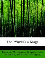 The World's a Stage