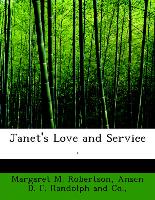 Janet's Love and Service