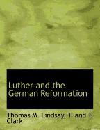 Luther and the German Reformation