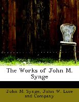 The Works of John M. Synge