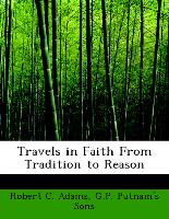 Travels in Faith from Tradition to Reason