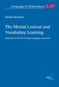 The Mental Lexicon and Vocabulary Learning