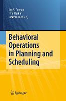 Behavioral Operations in Planning and Scheduling