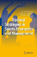 Optimal Strategies in Sports Economics and Management