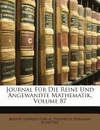 Journal Für Die Reine Und Angewandte Mathematik, Volume 87