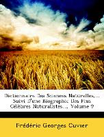Dictionnaire Des Sciences Naturelles,... Suivi D'une Biographie Des Plus Célèbres Naturalistes..., Volume 9