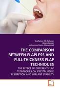 THE COMPARISON BETWEEN FLAPLESS AND FULL-THICKNESS FLAP TECHNIQUES