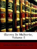 OEuvres De Malherbe, Volume 5