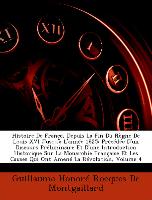 Histoire De France, Depuis La Fin Du Règne De Louis XVI Jusqu'à L'année 1825: Précédée D'un Discours Préliminaire Et D'une Introduction Historique Sur La Monarchie Française Et Les Causes Qui Ont Amené La Révolution, Volume 4