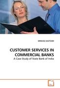 CUSTOMER SERVICES IN COMMERCIAL BANKS