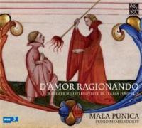D'Amor Ragionando-Ballate Neostilnoviste 1380-1415