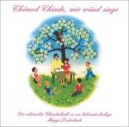 Chömed Chinde, mir wänd singe. Audio CD