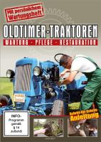 Oldtimer-Traktoren - Wartung - Pflege - Restauration