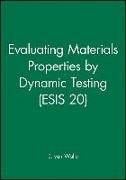 Evaluating Materials Properties by Dynamic Testing (Esis 20)