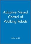 Adaptive Neural Control of Walking Robots