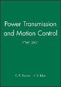 Power Transmission and Motion Control: Ptmc 2001