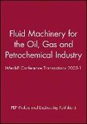 Fluid Machinery for the Oil, Gas and Petrochemical Industry