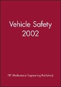 Vehicle Safety 2002