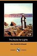 The Niche for Lights (Mishkat Al-Anwar) (Dodo Press)